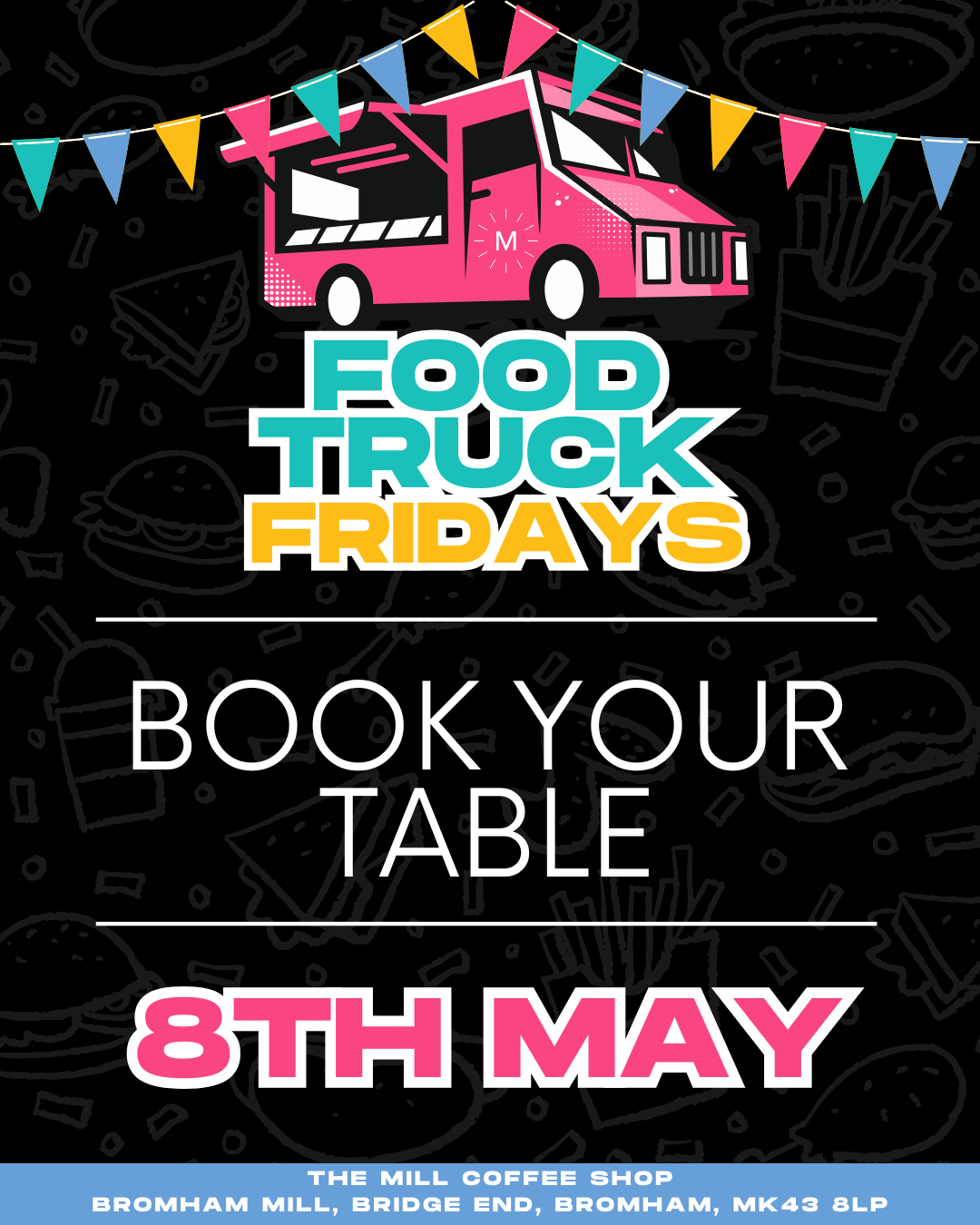 8th May - Food Truck Friday Table Reservations