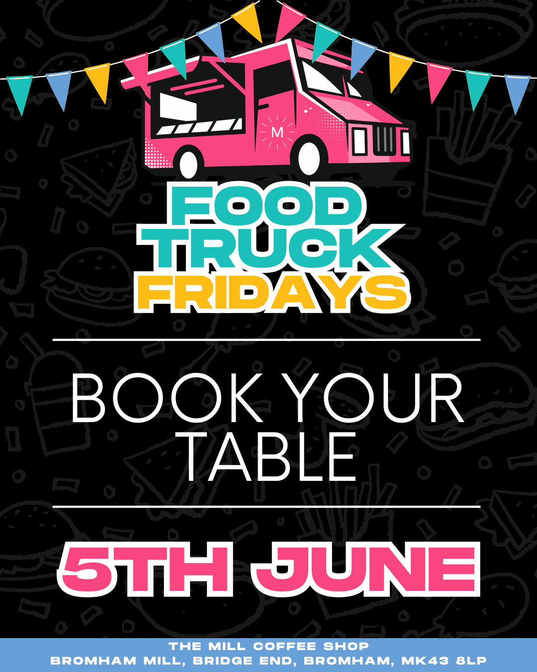 5th June - Food Truck Friday Table Reservations