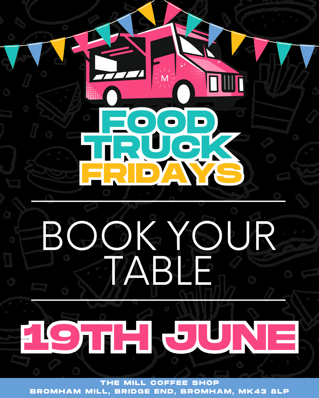 19th June - Food Truck Friday Table Reservations