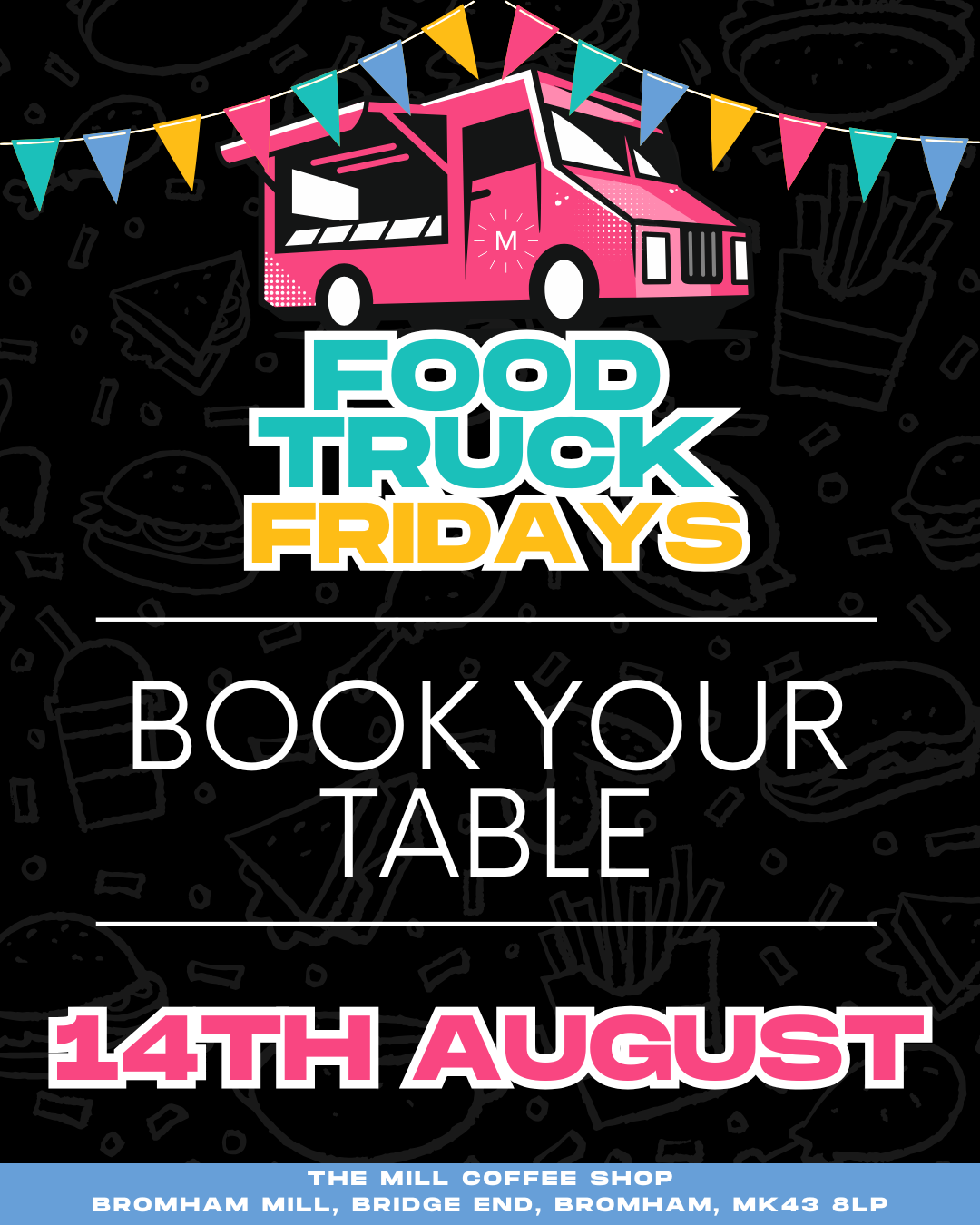 14th August - Food Truck Friday Table Reservations